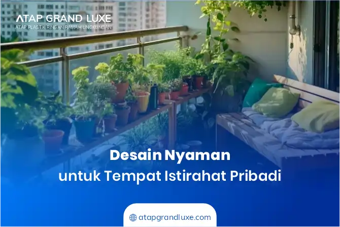1. Desain Nyaman untuk Tempat Istirahat Pribadi