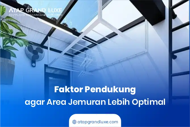 Faktor Pendukung Agar Area Jemuran Lebih Optimal