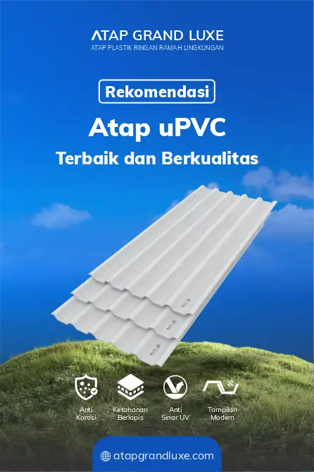 Rekomendasi Atap uPVC Terbaik dan Berkualitas