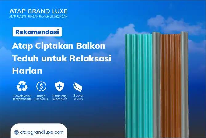 3. Rekomendasi Atap Ciptakan Balkon Teduh untuk Relaksasi Harian (2)