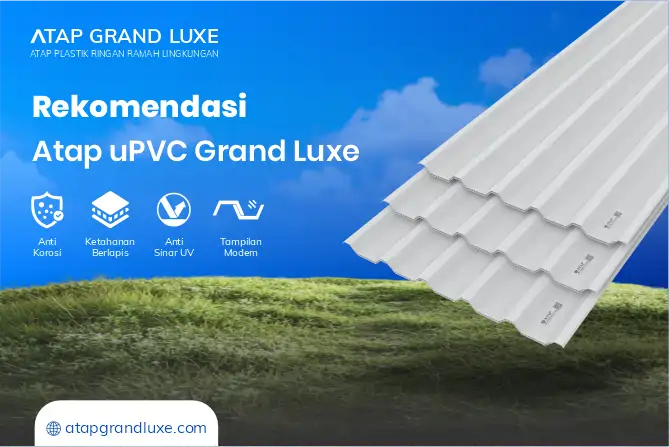 3. Rekomendasi Atap uPVC Grand Luxe