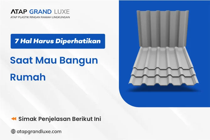 7 Hal yang Wajib Anda Perhatikan Saat Mau Bangun Rumah