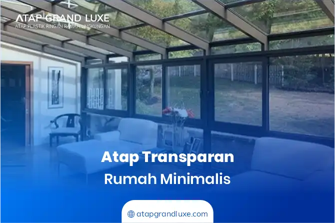 Atap Transparan Rumah Minimalis