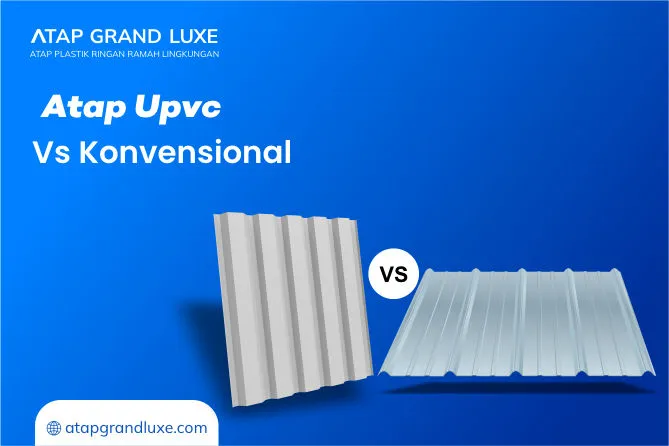Atap Upvc Vs Konvensional