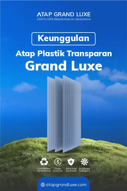 Berbagai Keunggulan Atap Plastik Transparan Grand Luxe