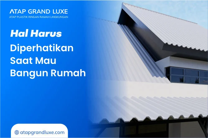 Hal yang Wajib Anda Perhatikan Saat Mau Bangun Rumah