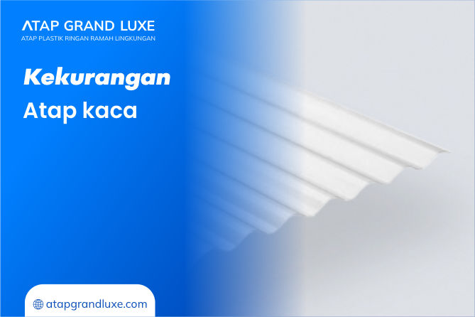 Kekurangan Atap kaca