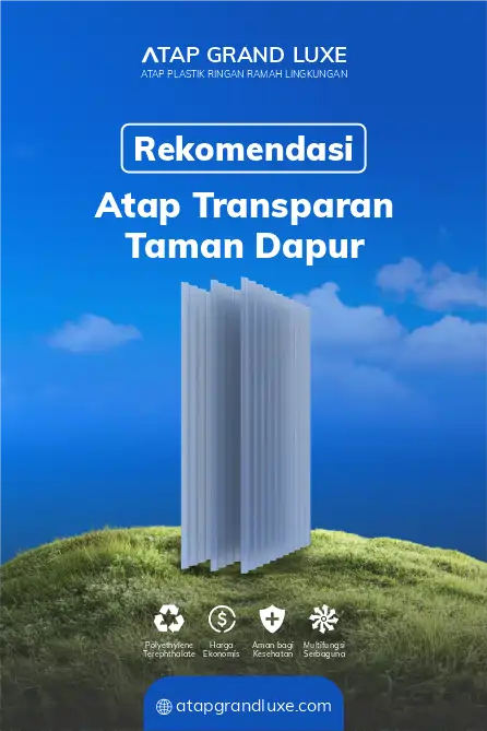 Rekomendasi Atap Transparan Taman Dapur