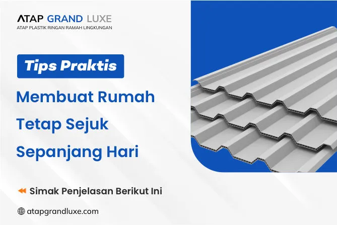 Tips Praktis Membuat Rumah Tetap Sejuk Sepanjang Hari