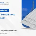 Harga Atap UPVC Per M2 Pontianak