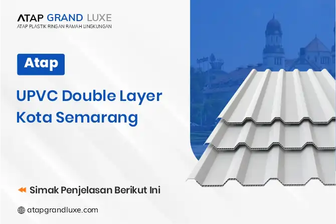 Atap UPVC Double Layer Kota Semarang