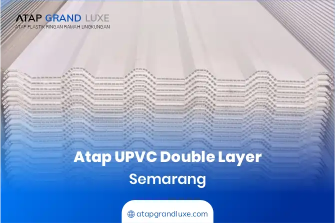 Atap UPVC Double Layer Semarang