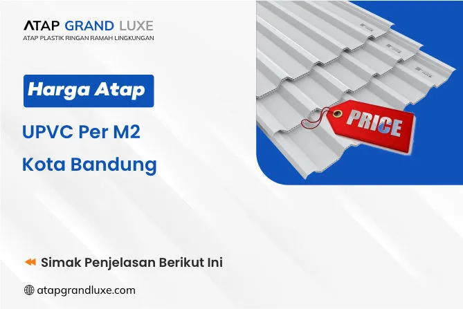 Harga Atap UPVC Per M2 Kota Bandung