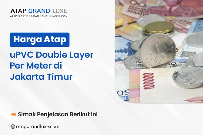 Harga Atap uPVC Double Layer Per Meter Jakarta Timur