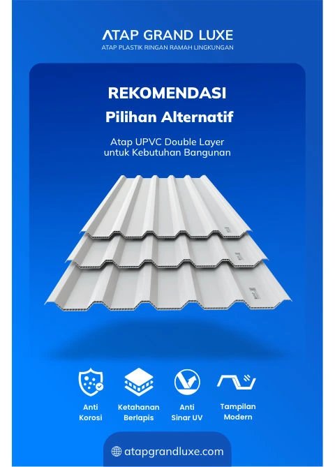 Rekomendasi Pilihan Alternatif Atap UPVC Double Layer untuk Kebutuhan Bangunan
