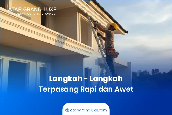 2. Langkah-Langkah Pemasangan Lisplang