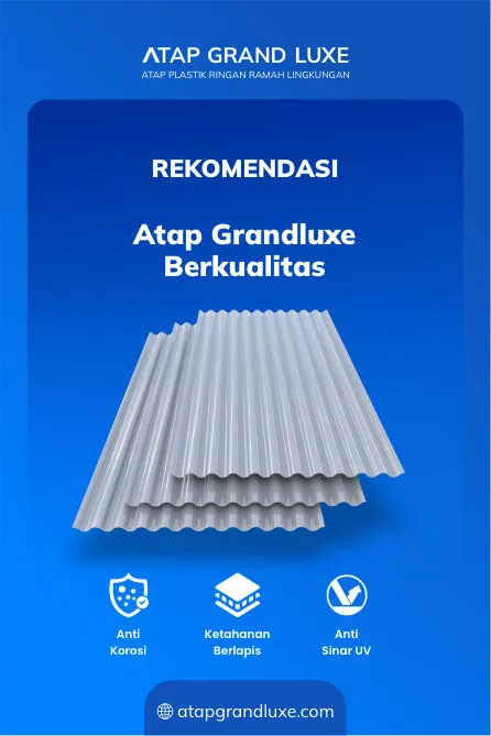 3. Rekomendasi Atap Grand Luxe Berkualitas
