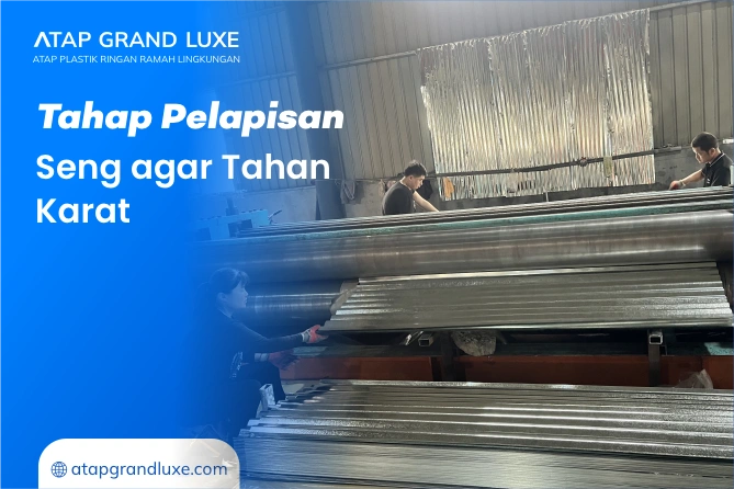 Tahap Pelapisan Seng agar Tahan Karat
