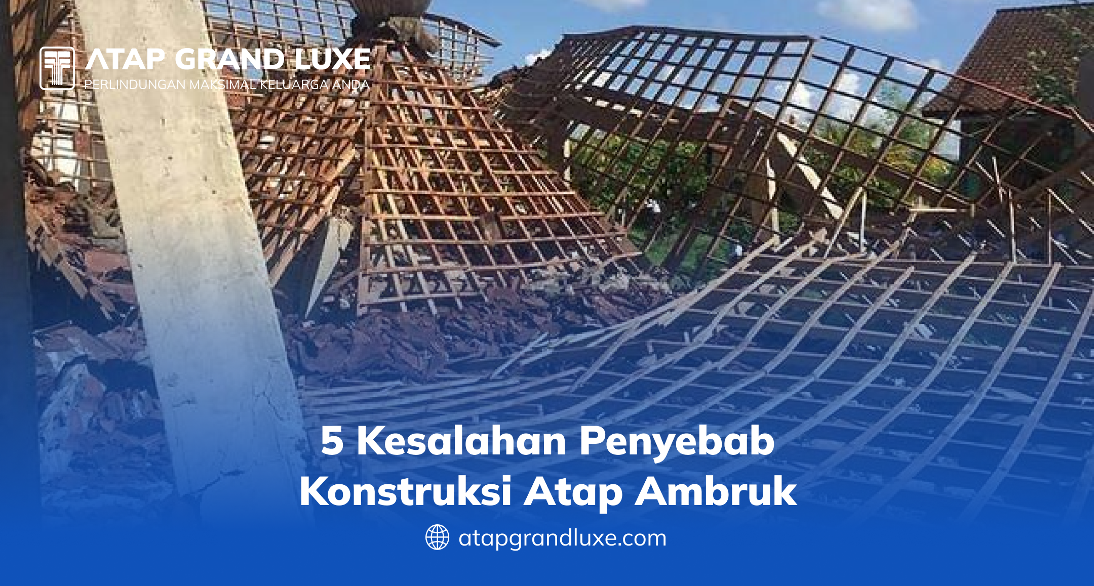 5_kesalahan_penyebab_konstruksi_atap_ambruk