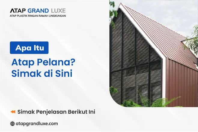 Apa Itu Atap Pelana? Simak di Sini