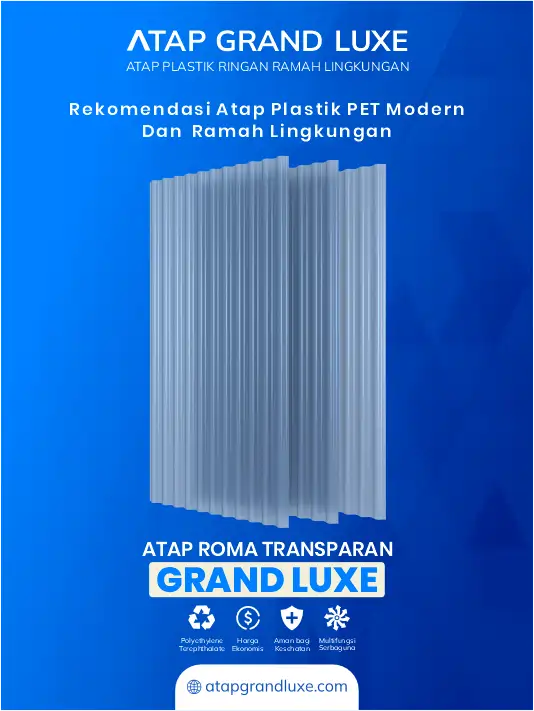 04 Rekomendasi Atap Plastik PET Modern dan Ramah Lingkungan