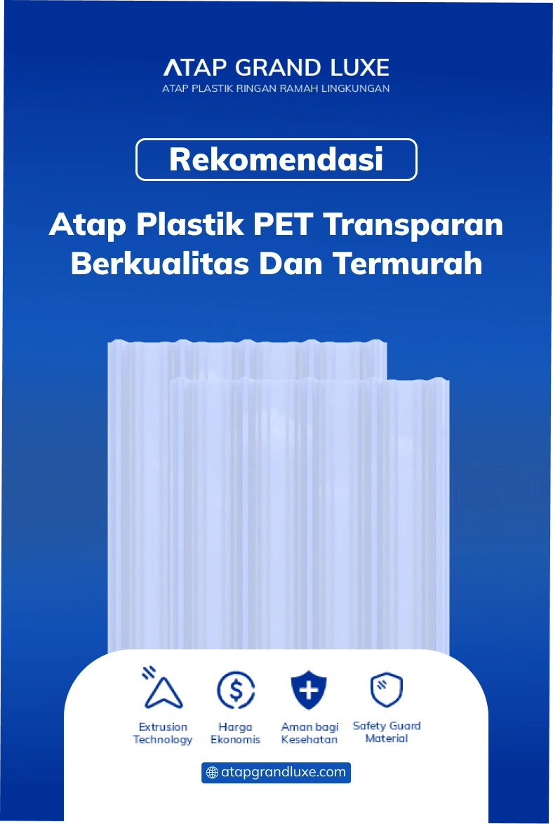 Rekomendasi Atap Plastik PET Transparan Berkualitas dan Termurah
