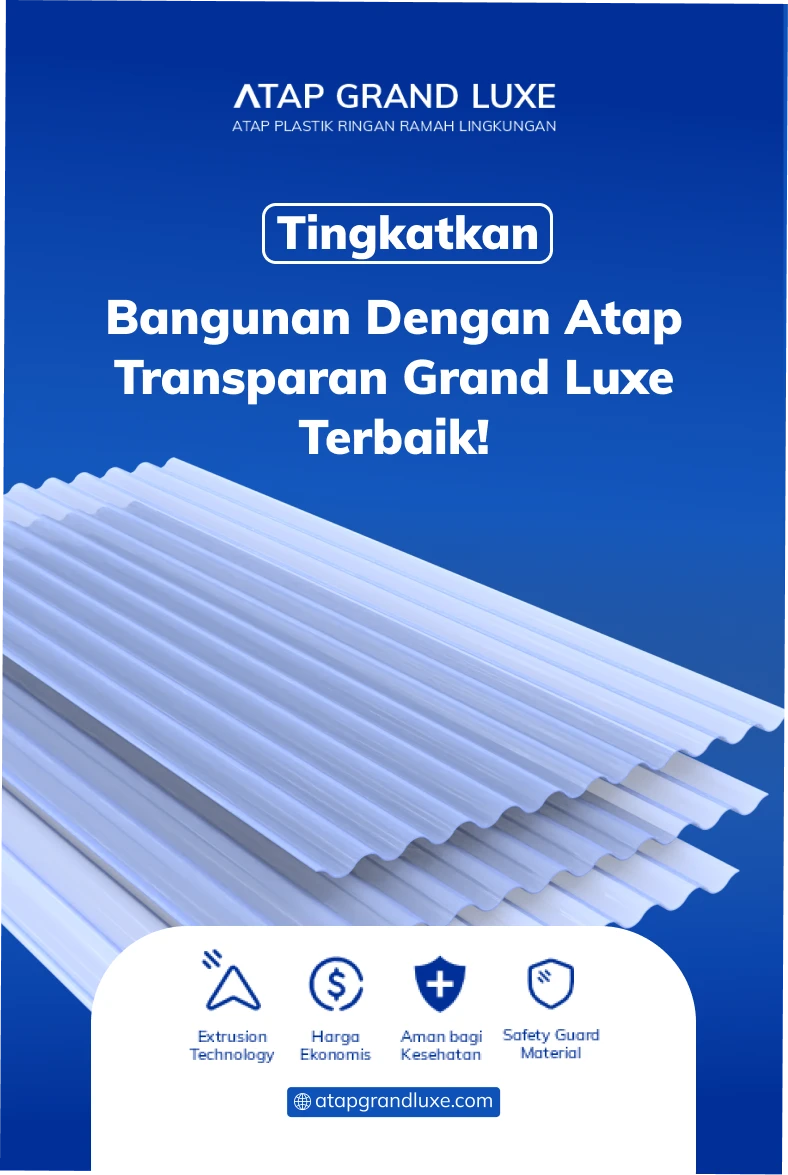 Tingkatkan Bangunan dengan Atap Transparan Grand Luxe Terbaik!