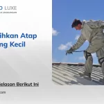 Cara Membersihkan Atap Gelombang Kecil