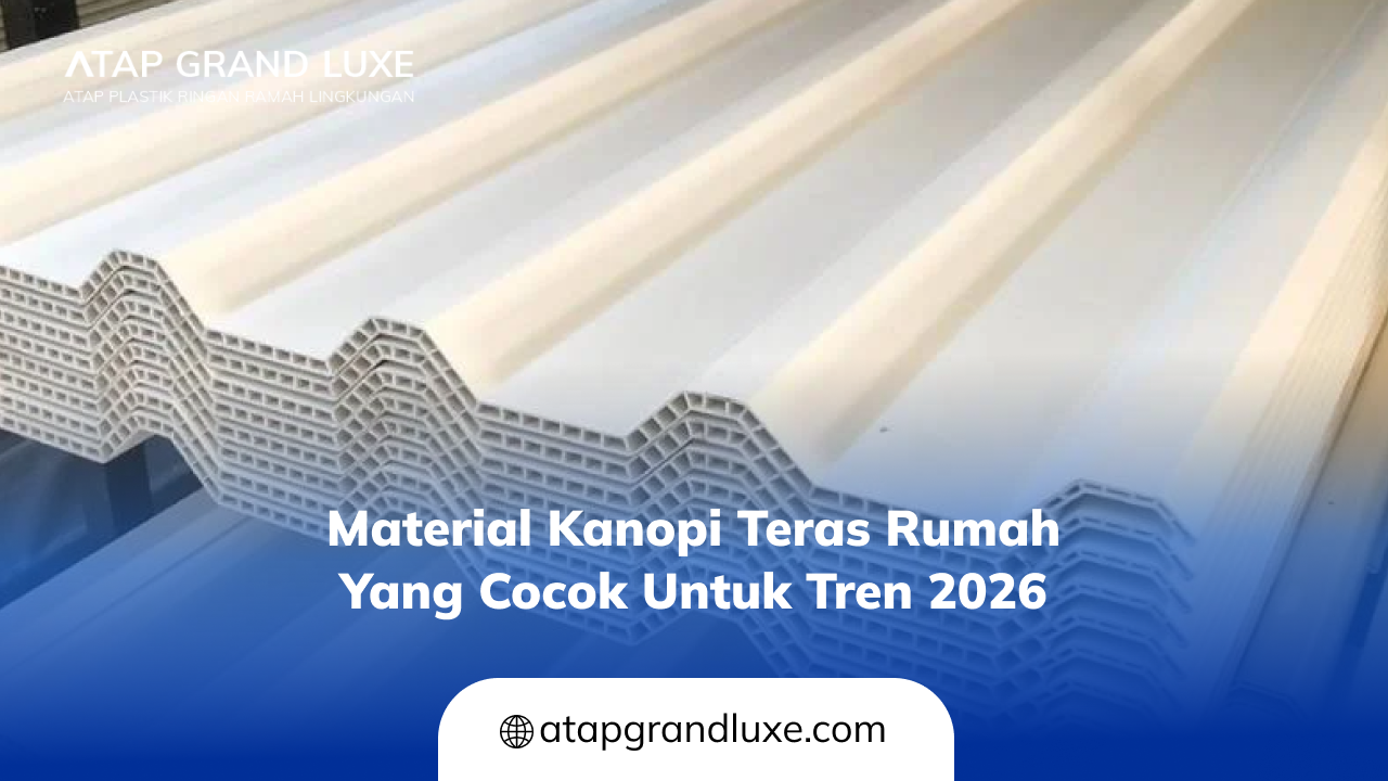 03 Material Kanopi Teras Rumah yang Cocok untuk Tren 2026