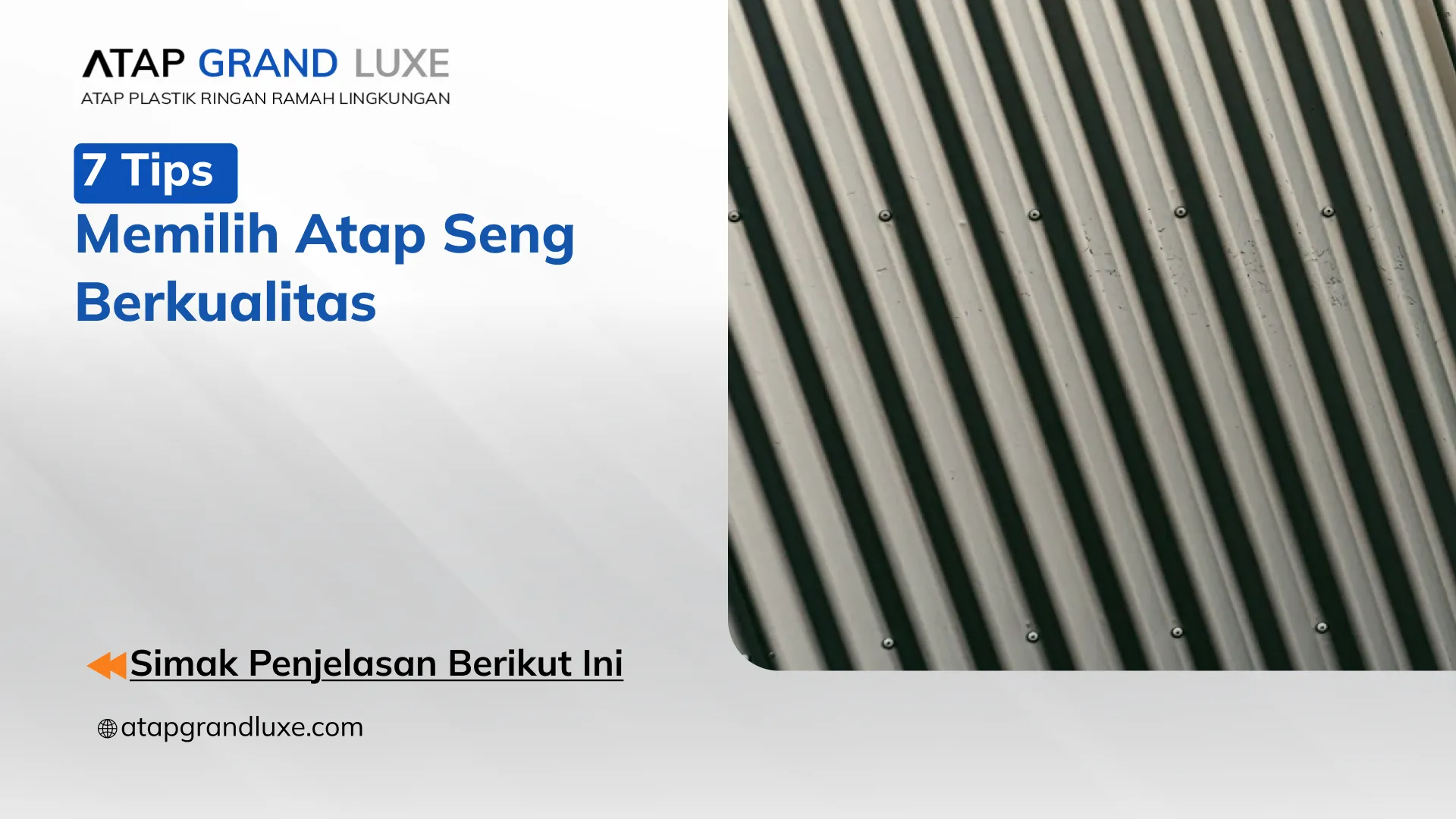 7 Tips Memilih Atap Seng Berkualitas