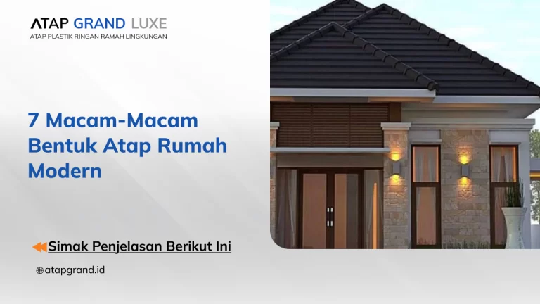 7 Macam-Macam Bentuk Atap Rumah Modern
