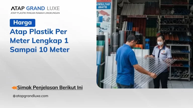 Harga Atap Plastik Per Meter Lengkap 1 sampai 10 Meter