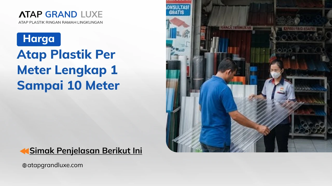 Harga Atap Plastik Per Meter Lengkap 1 sampai 10 Meter