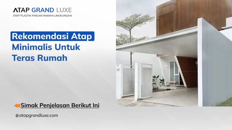 rekomendasi_atap_minimalis_untuk_teras_rumah_1x