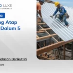 Begini Cara memasang Atap Spandek dalam 5 Langkah